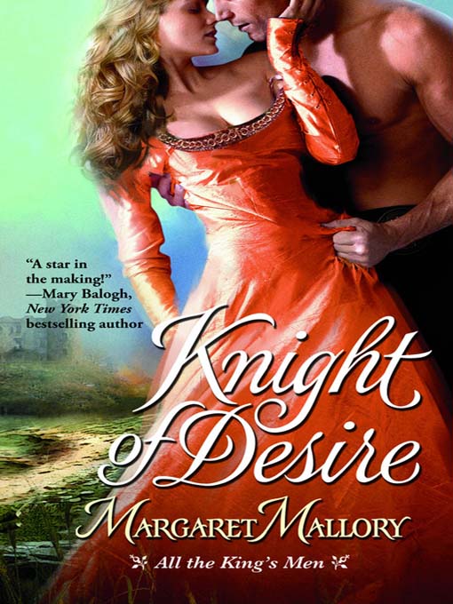 Title details for Knight of Desire by Margaret Mallory - Wait list